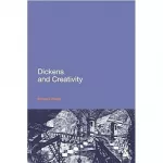 Dickens and Creativity [Paperback]