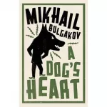 Bulgakov Dog's Heart, A [Paperback]