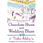 Chocolate Shoes and Wedding Blues [Paperback]