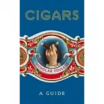Cigars: A Guide [Hardcover]