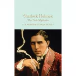 Macmillan Collector's Library: Sherlock Holmes: The Dark Mysteries