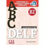 ABC DELF B2 2021 édition, Livre + CD + Entrainement en ligne