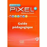 Pixel Nouveau 1 Guide pédagogique