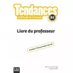 Tendances B2 Livre du Professeur