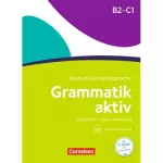 Grammatik: Grammatik aktiv B2-C1 mit Audios online