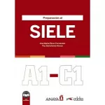 Preparación al SIELE A1-C1. Libro del alumno + audio descargable