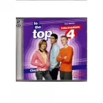To the Top 4 Class Audio CD