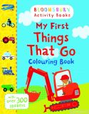 Bloomsbury Activity: My First Things That Go Colouring Book