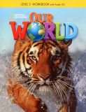 Our World  3 Workbook with Audio CD