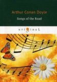 Songs of the Road = Песни дороги: на англ. яз. Doyle A. C.