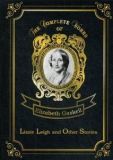 Lizzie Leigh and Other Stories = Лиззи Ли и другие истории: на англ. яз. Gaskell E. C.