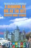 A Diamond як Big as the Ritz. Selected Short Stories / Алмаз завбільшки з готель Рітц Читання в оригі