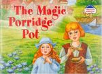 ЧВ Волшебный горшочек каши. The Magic Porridge Pot