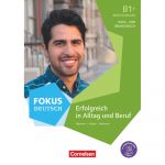Fokus Deutsch NEU B1+ Alltag und Beruf. Kurs- und Übungsbuch Inkl. E-Book und PagePlayer-App