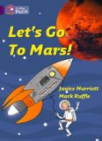 Big Cat  8 Let's Go to Mars! Workbook.