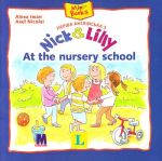 Nick and Lilly: At the nursery school (укр)