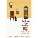 Before the Coffee Gets Cold (Book2): Tales from the Cafe