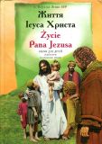 Життя Ісуса Христа: Біблія для дітей українською та польською мовами