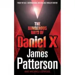Patterson Dangerous Days of Daniel X,The