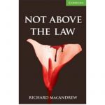 CER 3 Not Above the Law: Book with Audio CDs (2) Pack
