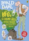 Roald Dahl: The BFGs Gloriumptious Sticker Activity Book