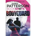 Patterson BookShots: Bodyguard