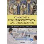 Community, Economic Creativity & Organization