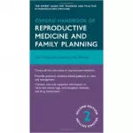 Oxford Handbook of Reproductive Medicine and Family Planning 2ed