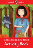 Ladybird Readers 2 Little Red Riding Hood Activity Book