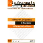 Curriculum, programmes et itine'raires en langues et cultures