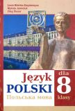 Польська мова (4-й рік навчання) :підручник для 8 класу заг-освітніх навч закладів укр мовою
