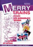 Merry Trains. Посібник для домашнього читання з англійської мови. Третій рік навчання. Мандрівець