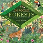 In Focus: Forests (HB) Walden Libby. 360 Degrees