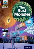 Project X Alien Adventures 13 Rust Monster,The