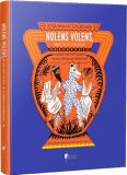 Nolens volens, або Хоч-не-хоч. Близько 100 латинських і кілька грецьких сентенцій. Апріорі