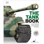 The Definitive Visual History of Armoured Vehicles: The Tank Book (new ed.)