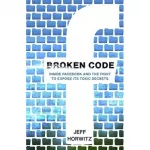 Broken Code: Inside Facebook and the fight to expose its toxic secrets