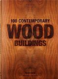 100 Contemporary Wood Buildings (BU)