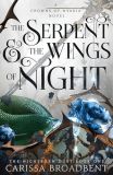 Crowns of Nyaxia Book1: The Serpent and the Wings of Night